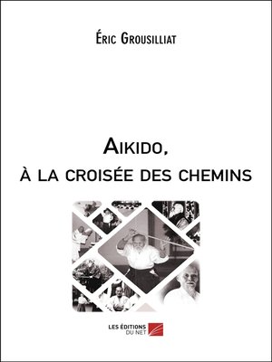 cover image of Aikido, à la croisée des chemins